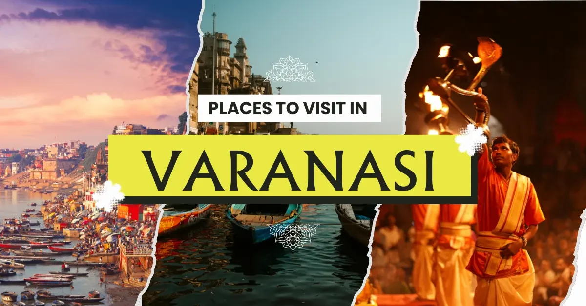 Varanasi Attractions